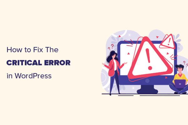 如何修复 WordPress 中的严重错误（分步指南）